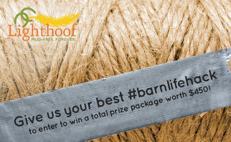 Enter Lighthoof's #BarnLifeHack contest